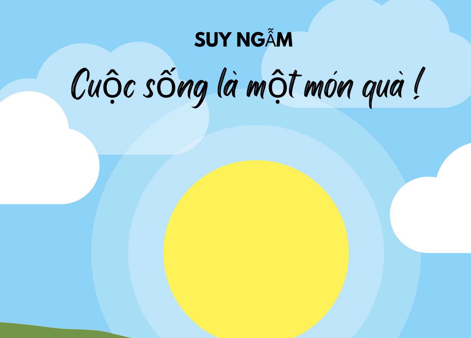Cuộc sống là một món quà
